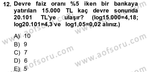Finans Matematiği Dersi 2014 - 2015 Yılı (Vize) Ara Sınav Soruları 12. Soru