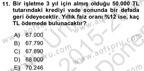 Finans Matematiği Dersi 2015 - 2016 Yılı (Final) Dönem Sonu Sınav Soruları 11. Soru