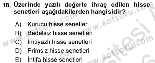 Finans Matematiği Dersi 2015 - 2016 Yılı (Final) Dönem Sonu Sınav Soruları 18. Soru