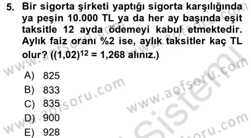 Finans Matematiği Dersi 2015 - 2016 Yılı (Final) Dönem Sonu Sınav Soruları 5. Soru