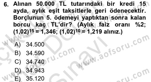 Finans Matematiği Dersi 2015 - 2016 Yılı (Final) Dönem Sonu Sınav Soruları 6. Soru
