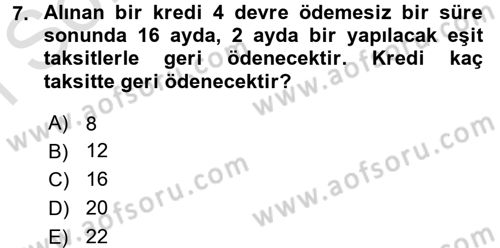 Finans Matematiği Dersi 2015 - 2016 Yılı (Final) Dönem Sonu Sınav Soruları 7. Soru