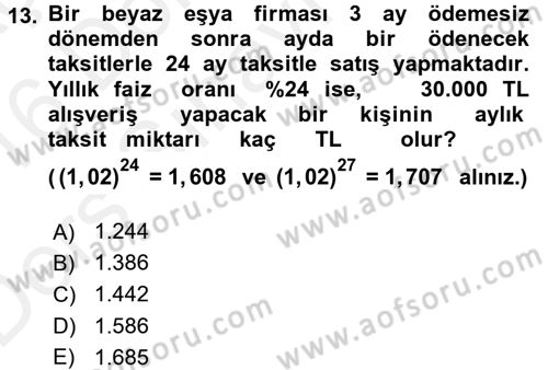 Finans Matematiği Dersi 2015 - 2016 Yılı Tek Ders Sınav Soruları 13. Soru
