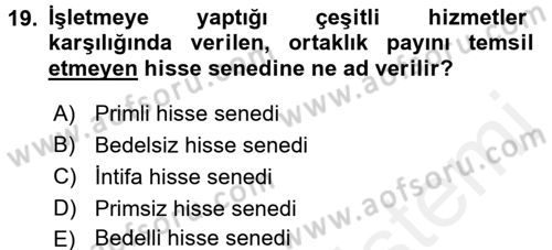 Finans Matematiği Dersi 2015 - 2016 Yılı Tek Ders Sınav Soruları 19. Soru