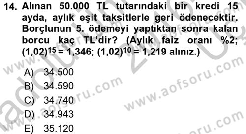 Finans Matematiği Dersi 2016 - 2017 Yılı 3 Ders Sınav Soruları 14. Soru