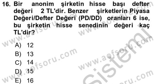 Finans Matematiği Dersi 2016 - 2017 Yılı 3 Ders Sınav Soruları 16. Soru