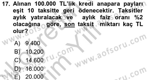 Finans Matematiği Dersi 2016 - 2017 Yılı 3 Ders Sınav Soruları 17. Soru
