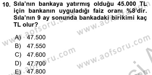 Finans Matematiği Dersi 2016 - 2017 Yılı (Vize) Ara Sınav Soruları 10. Soru