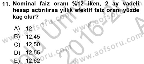 Finans Matematiği Dersi 2016 - 2017 Yılı (Vize) Ara Sınav Soruları 11. Soru