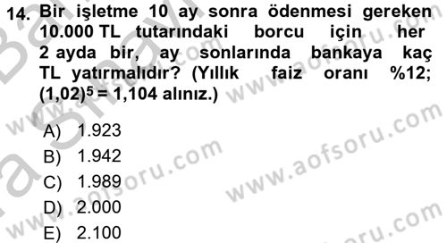 Finans Matematiği Dersi 2016 - 2017 Yılı (Vize) Ara Sınav Soruları 14. Soru