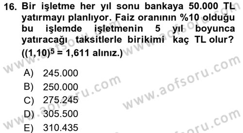 Finans Matematiği Dersi 2016 - 2017 Yılı (Vize) Ara Sınav Soruları 16. Soru