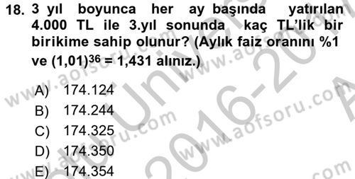 Finans Matematiği Dersi 2016 - 2017 Yılı (Vize) Ara Sınav Soruları 18. Soru