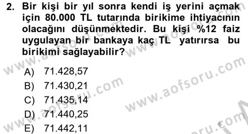 Finans Matematiği Dersi 2016 - 2017 Yılı (Vize) Ara Sınav Soruları 2. Soru