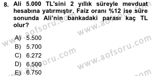 Finans Matematiği Dersi 2016 - 2017 Yılı (Vize) Ara Sınav Soruları 8. Soru