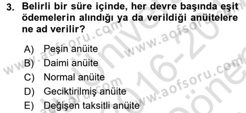 Finans Matematiği Dersi 2016 - 2017 Yılı (Final) Dönem Sonu Sınav Soruları 3. Soru