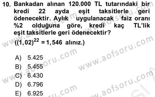 Finans Matematiği Dersi 2017 - 2018 Yılı 3 Ders Sınav Soruları 10. Soru