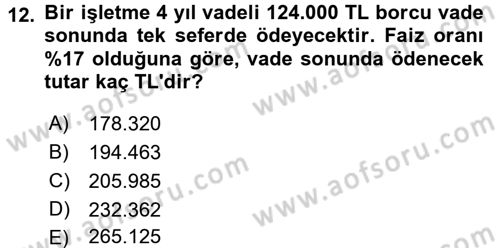 Finans Matematiği Dersi 2017 - 2018 Yılı 3 Ders Sınav Soruları 12. Soru