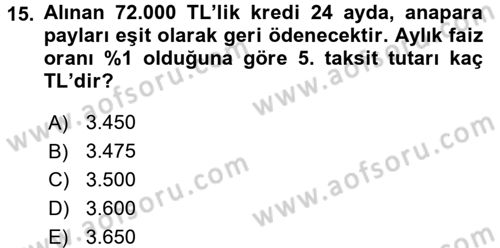 Finans Matematiği Dersi 2017 - 2018 Yılı 3 Ders Sınav Soruları 15. Soru