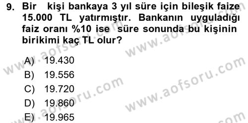 Finans Matematiği Dersi 2017 - 2018 Yılı 3 Ders Sınav Soruları 9. Soru