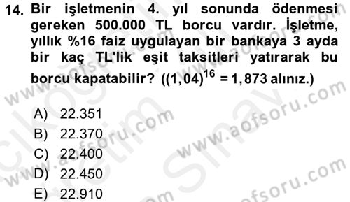 Finans Matematiği Dersi 2017 - 2018 Yılı (Vize) Ara Sınav Soruları 14. Soru