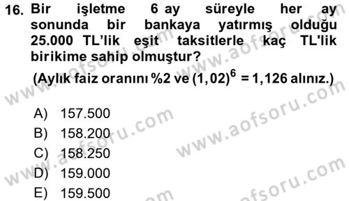 Finans Matematiği Dersi 2017 - 2018 Yılı (Vize) Ara Sınav Soruları 16. Soru
