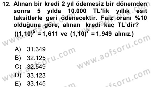 Finans Matematiği Dersi 2017 - 2018 Yılı (Final) Dönem Sonu Sınav Soruları 12. Soru