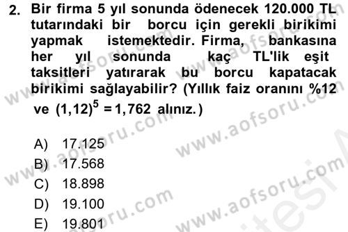 Finans Matematiği Dersi 2017 - 2018 Yılı (Final) Dönem Sonu Sınav Soruları 2. Soru