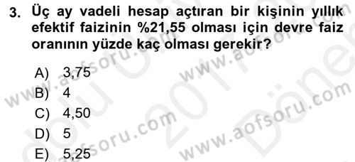 Finans Matematiği Dersi 2017 - 2018 Yılı (Final) Dönem Sonu Sınav Soruları 3. Soru