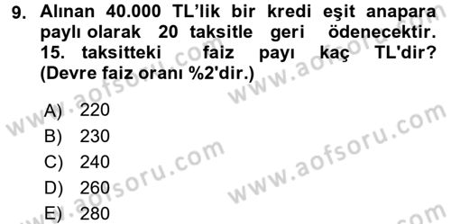Finans Matematiği Dersi 2017 - 2018 Yılı (Final) Dönem Sonu Sınav Soruları 9. Soru