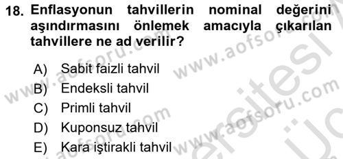 Finans Matematiği Dersi 2018 - 2019 Yılı 3 Ders Sınav Soruları 18. Soru