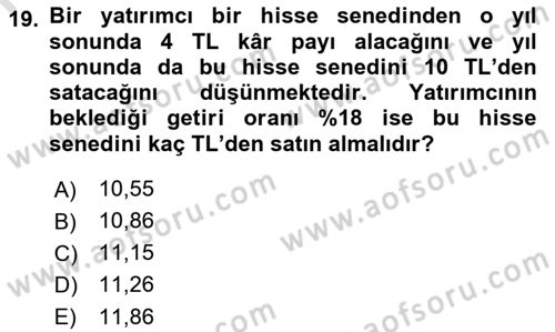 Finans Matematiği Dersi 2018 - 2019 Yılı 3 Ders Sınav Soruları 19. Soru