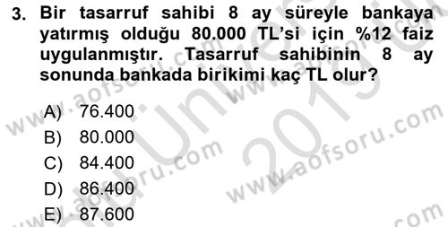 Finans Matematiği Dersi 2018 - 2019 Yılı 3 Ders Sınav Soruları 3. Soru
