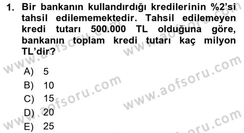 Finans Matematiği Dersi 2018 - 2019 Yılı (Vize) Ara Sınav Soruları 1. Soru