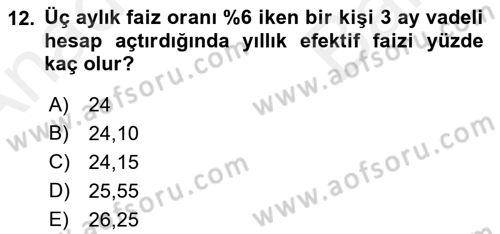 Finans Matematiği Dersi 2018 - 2019 Yılı (Vize) Ara Sınav Soruları 12. Soru