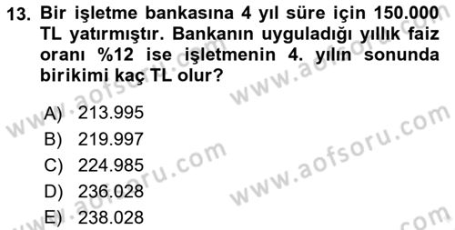 Finans Matematiği Dersi 2018 - 2019 Yılı (Vize) Ara Sınav Soruları 13. Soru