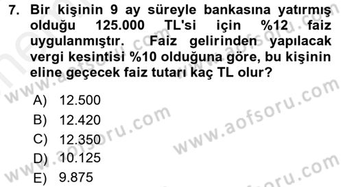 Finans Matematiği Dersi 2018 - 2019 Yılı (Vize) Ara Sınav Soruları 7. Soru