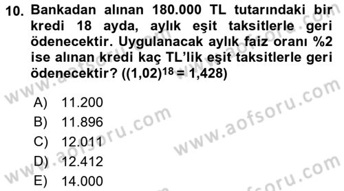 Finans Matematiği Dersi 2018 - 2019 Yılı (Final) Dönem Sonu Sınav Soruları 10. Soru