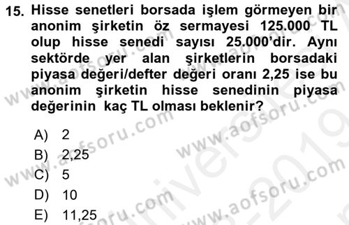 Finans Matematiği Dersi 2018 - 2019 Yılı (Final) Dönem Sonu Sınav Soruları 15. Soru