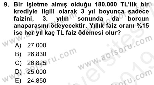 Finans Matematiği Dersi 2018 - 2019 Yılı (Final) Dönem Sonu Sınav Soruları 9. Soru