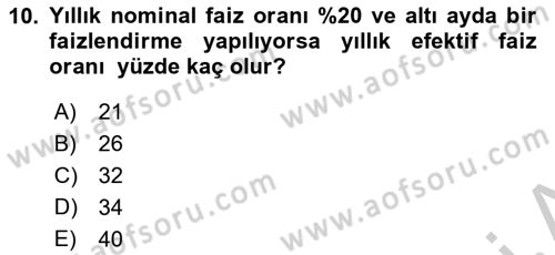 Finans Matematiği Dersi 2018 - 2019 Yılı Yaz Okulu Sınav Soruları 10. Soru