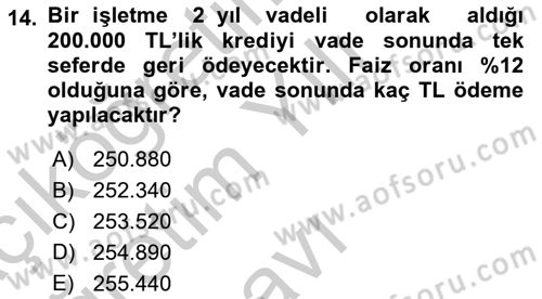 Finans Matematiği Dersi 2018 - 2019 Yılı Yaz Okulu Sınav Soruları 14. Soru