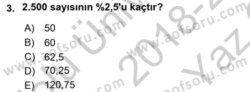Finans Matematiği Dersi 2018 - 2019 Yılı Yaz Okulu Sınav Soruları 3. Soru