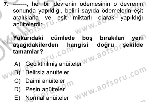 Finans Matematiği Dersi 2018 - 2019 Yılı Yaz Okulu Sınav Soruları 7. Soru