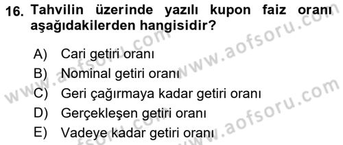 Finans Matematiği Dersi 2020 - 2021 Yılı Yaz Okulu Sınav Soruları 16. Soru