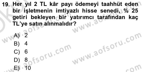 Finans Matematiği Dersi 2020 - 2021 Yılı Yaz Okulu Sınav Soruları 19. Soru