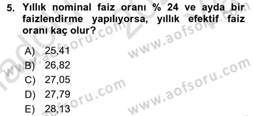 Finans Matematiği Dersi 2020 - 2021 Yılı Yaz Okulu Sınav Soruları 5. Soru