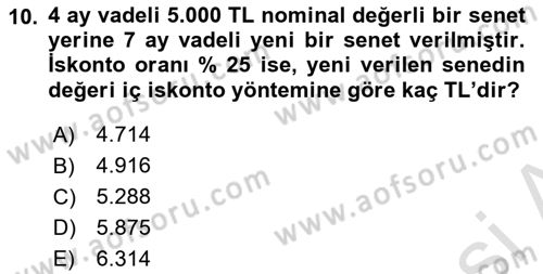 Finans Matematiği Dersi 2021 - 2022 Yılı (Vize) Ara Sınav Soruları 10. Soru