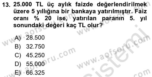 Finans Matematiği Dersi 2021 - 2022 Yılı (Vize) Ara Sınav Soruları 13. Soru