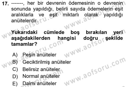 Finans Matematiği Dersi 2021 - 2022 Yılı (Vize) Ara Sınav Soruları 17. Soru