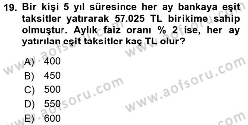 Finans Matematiği Dersi 2021 - 2022 Yılı (Vize) Ara Sınav Soruları 19. Soru